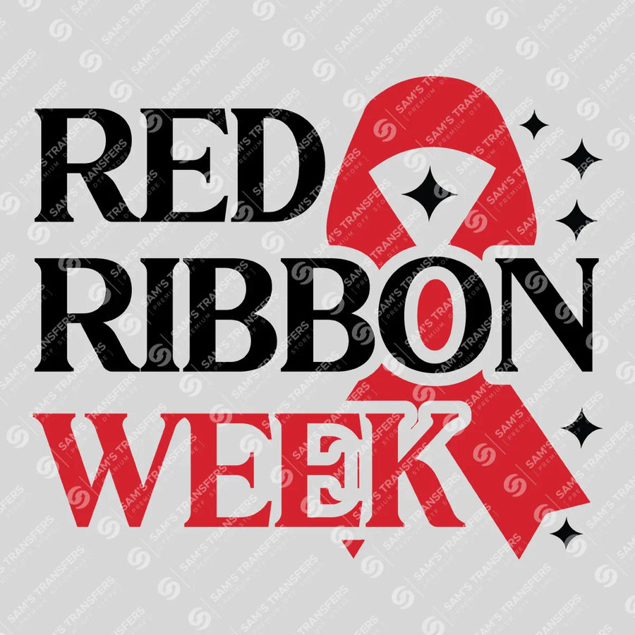Red Ribbon Week Ready-to-Press DTF Transfer | SAT10986