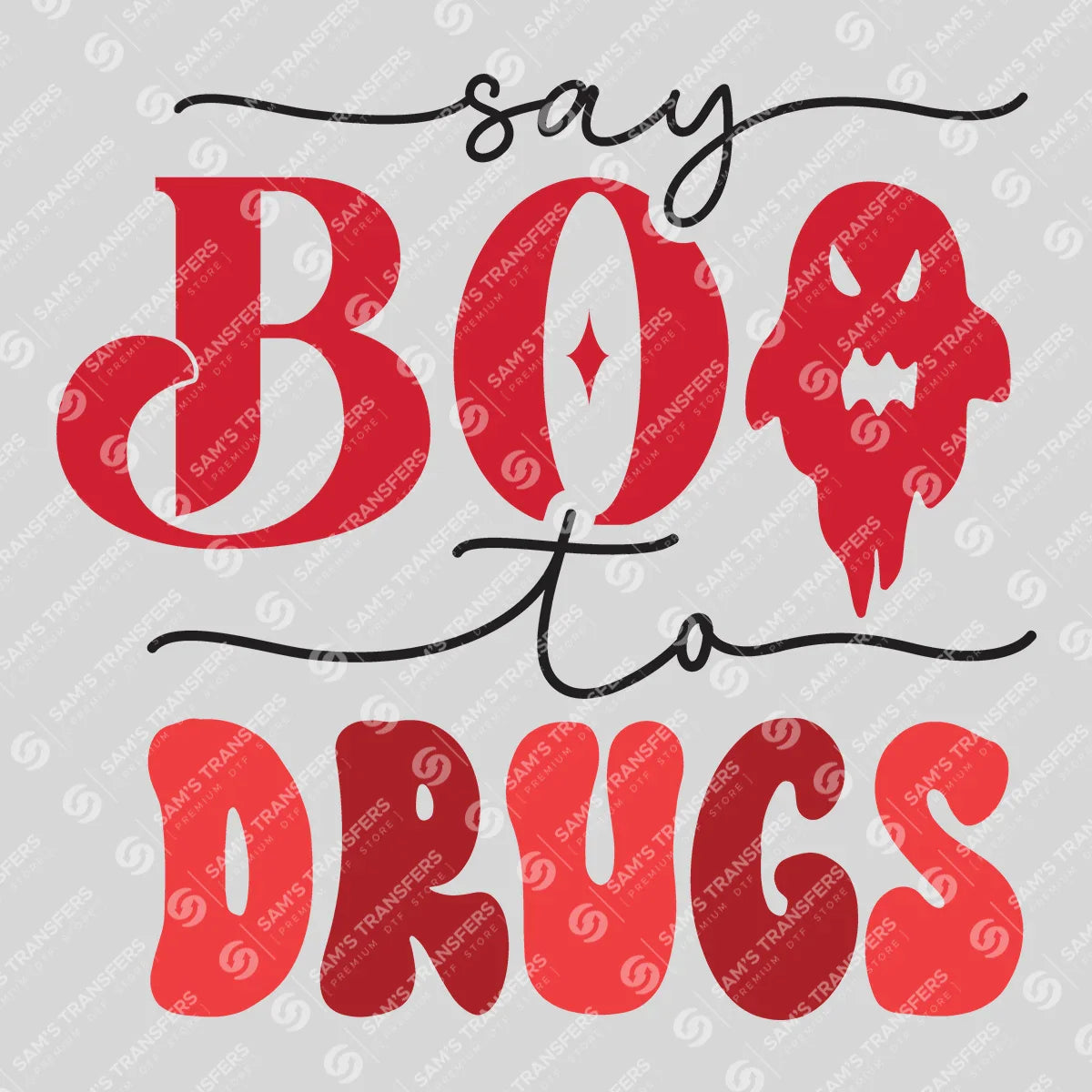 Apparel featuring a Say Boo To Drugs-themed DTF transfer.