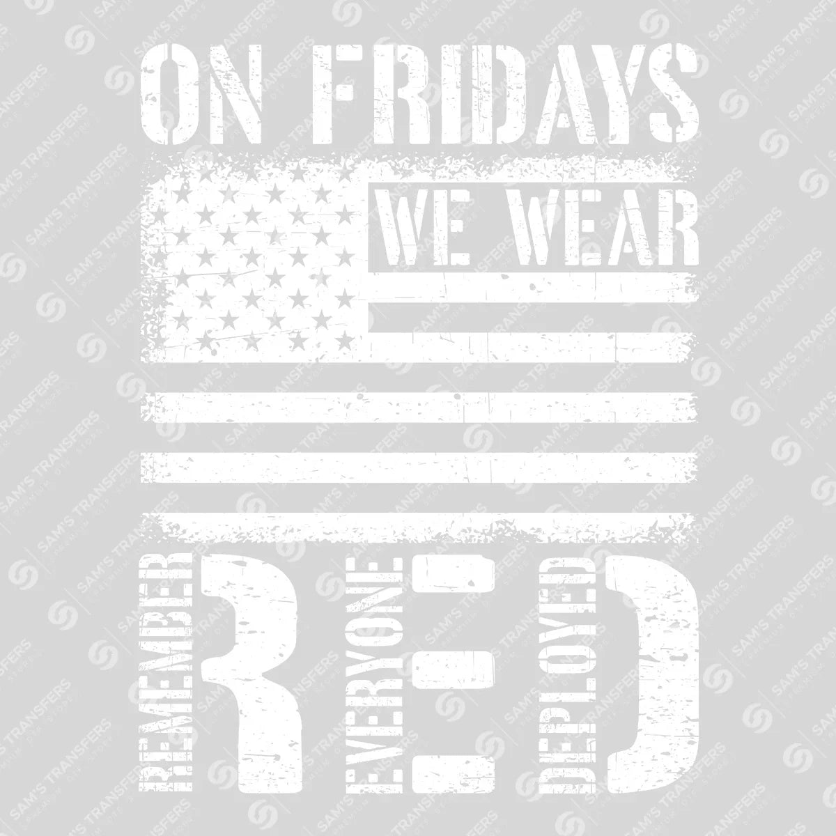 Apparel featuring a On Fridays We Wear Red-themed DTF transfer.
