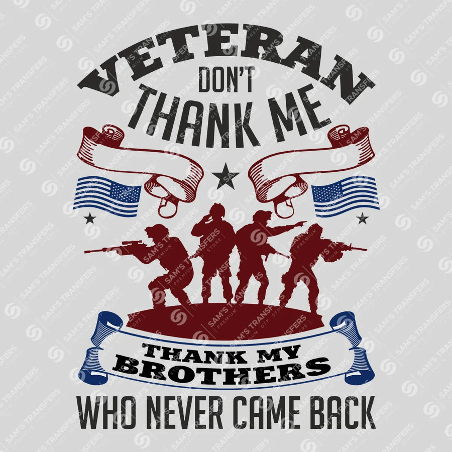 Don't Thank Me Thank My Brothers Ready-to-Press DTF Transfer | SAT11064