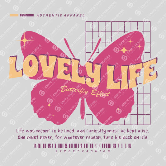 Apparel featuring a Lovely Life Butterfly Effect-themed DTF transfer.