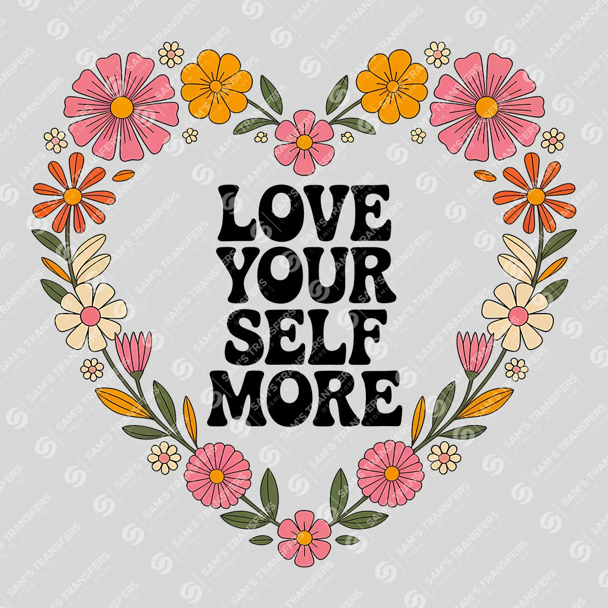 Apparel featuring a Love Yourself More-themed DTF transfer.
