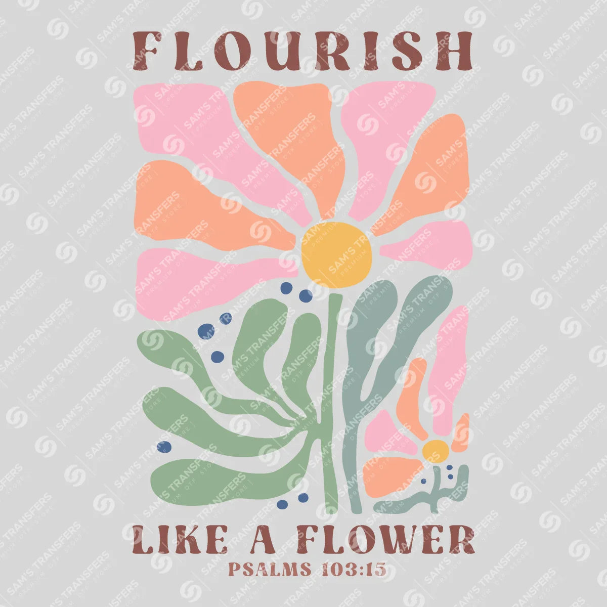 Apparel featuring a Flourish Like A Flower-themed DTF transfer.