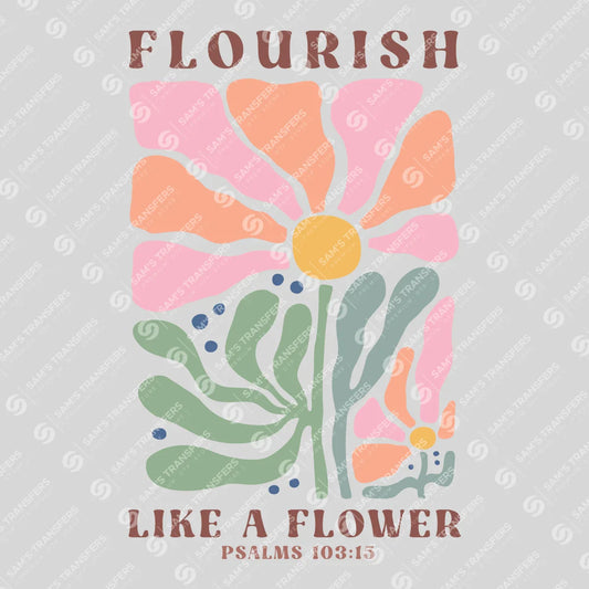 Apparel featuring a Flourish Like A Flower-themed DTF transfer.
