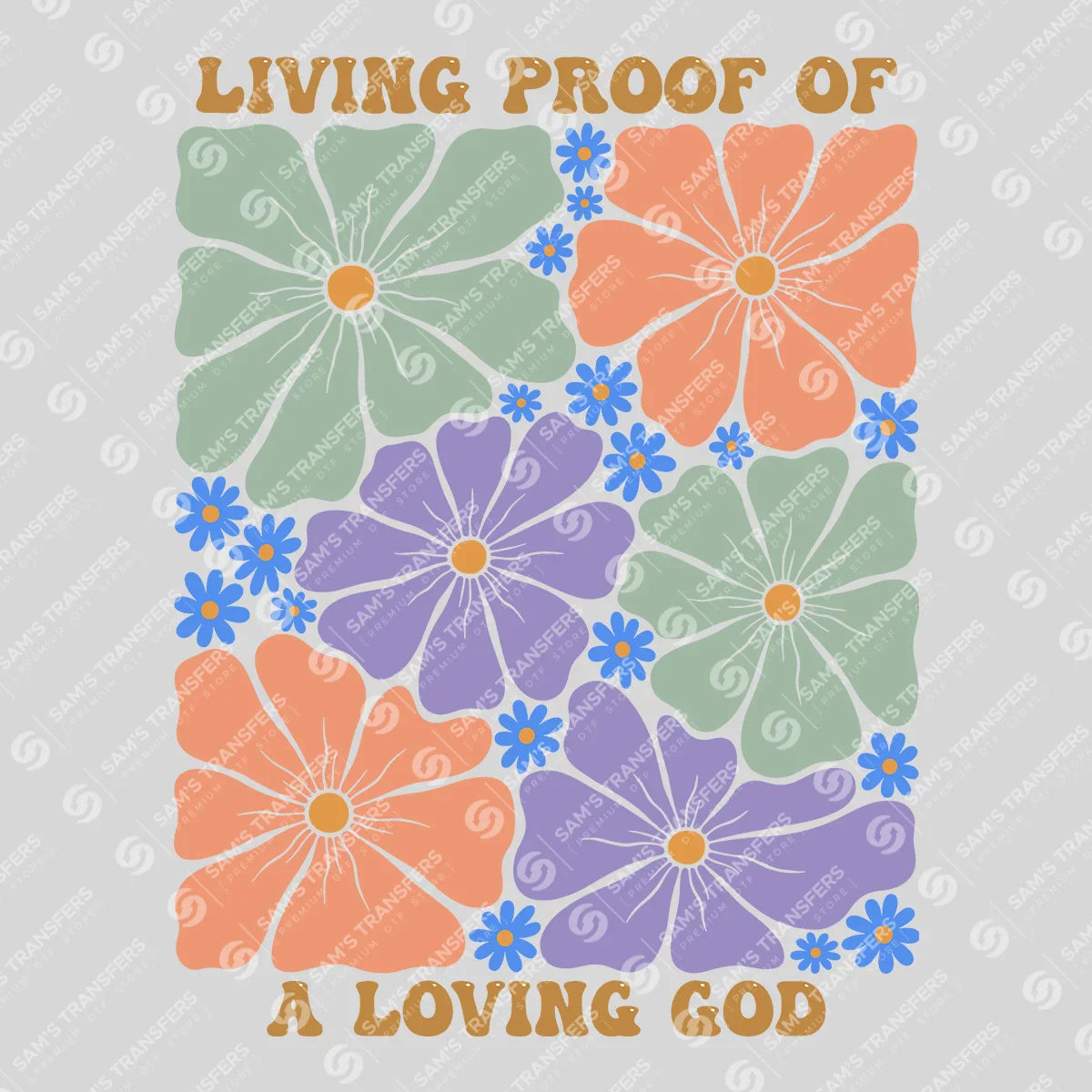 Apparel featuring a Living Proof Of A Loving God-themed DTF transfer.