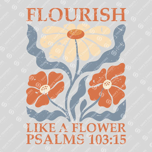 Apparel featuring a Flourish Like A Flower-themed DTF transfer.