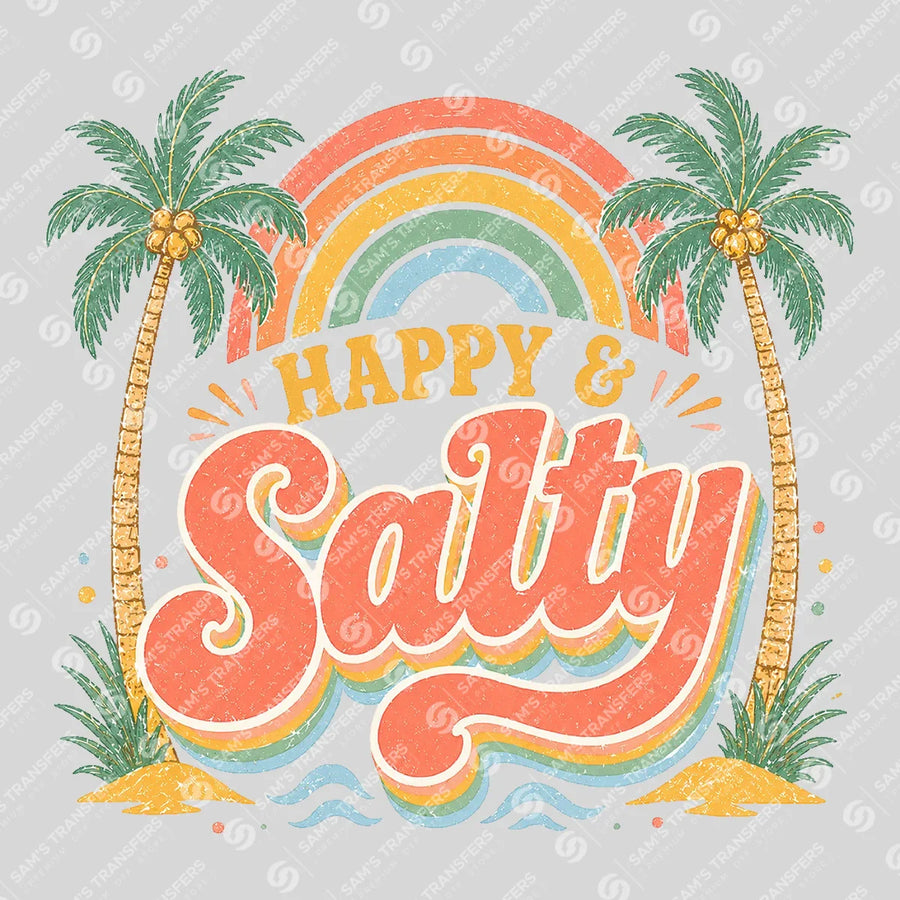 Happy And Salty Ready-to-Press DTF Transfer | SAT11219