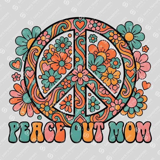 Apparel featuring a Peace Out Mom-themed DTF transfer.