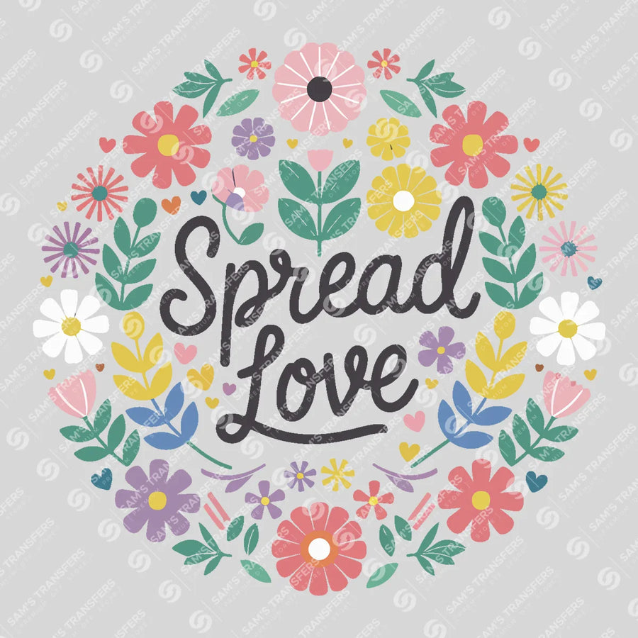 Spread Love Ready-to-Press DTF Transfer | SAT11402