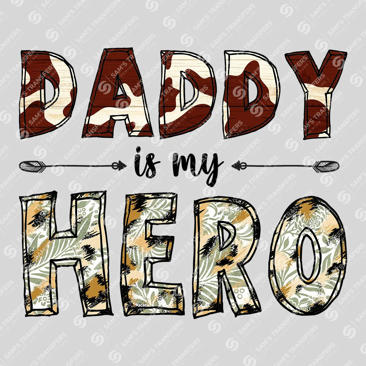 Apparel featuring a Daddy Is My Hero-themed DTF transfer.