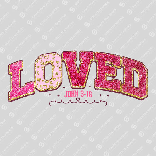 Apparel featuring a Loved-themed DTF transfer.