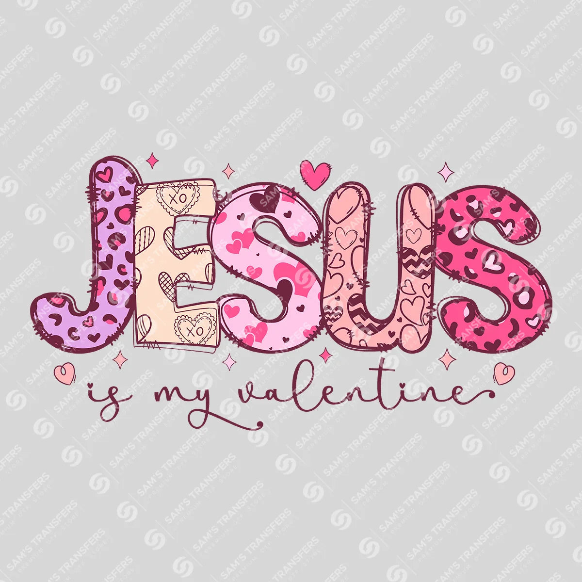 Apparel featuring a Jesus Is My Valentine-themed DTF transfer.