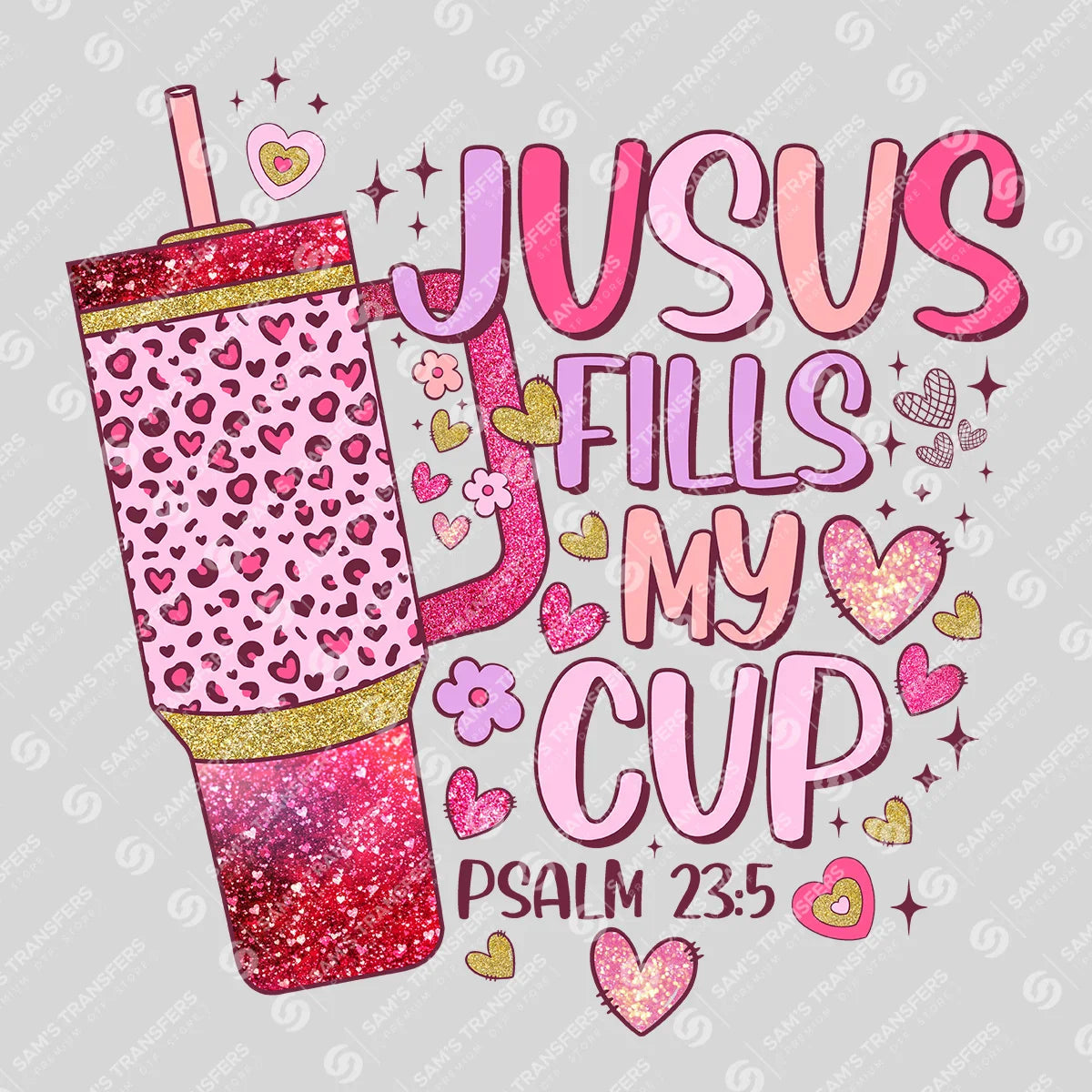 Apparel featuring a Jesus Fills My Cup-themed DTF transfer.