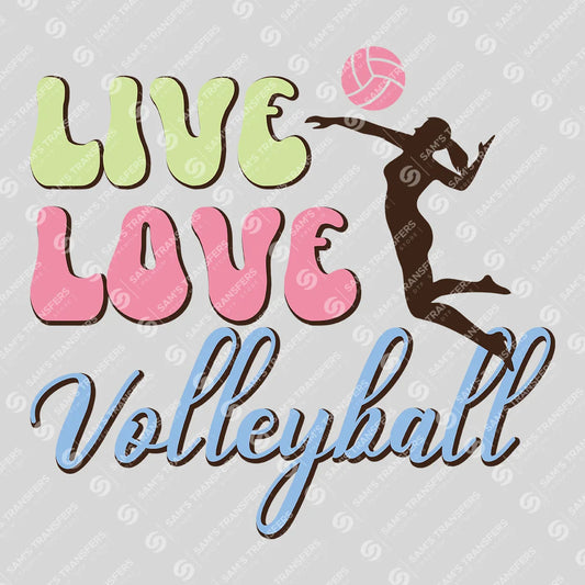 Live Love Volleyball DTF Transfer Design