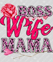 Boss Wife Mama Ready-to-Press DTF Transfer