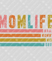 Retro MOM LIFE MAMA MOMMY MOM BRUH Ready-to-Press DTF Transfer