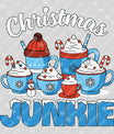 Christmas Junkie – Hot Cocoa & Holiday Mug DTF Transfer