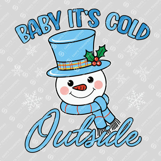 Baby It’s Cold Outside – Snowman Winter DTF Transfer
