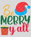 Be Merry Y’all – Southern Holiday Christmas Sweatshirt