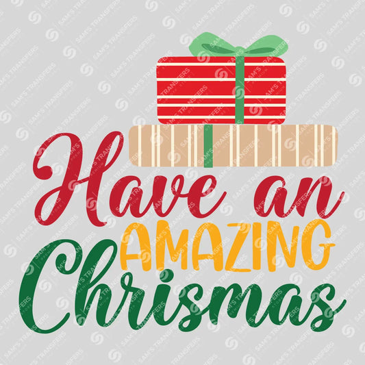 Have an Amazing Christmas – Festive Gift Box Holiday Sweatshirt
