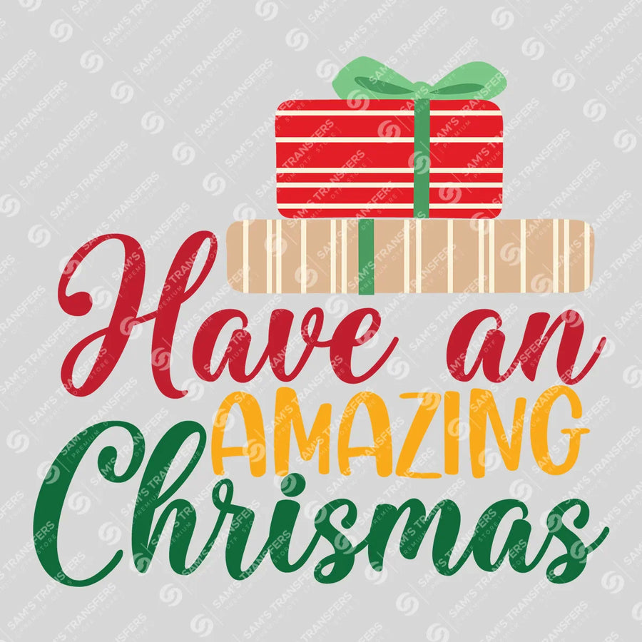 Have an Amazing Christmas – Festive Gift Box Holiday Sweatshirt