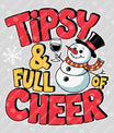 Tipsy & Full of Cheer – Funny Snowman Christmas DTF Transfer