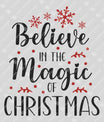 Believe in the Magic of Christmas – Elegant Script Holiday DTF Transfer