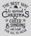 Christmas Cheer DTF Transfer – “The Best Way to Spread Christmas Cheer” Quote Design