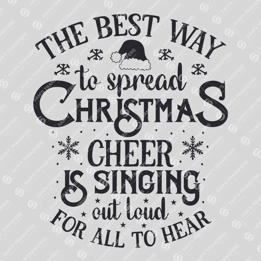 Christmas Cheer DTF Transfer – “The Best Way to Spread Christmas Cheer” Quote Design