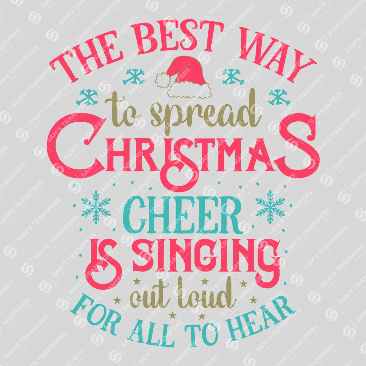 Colorful Christmas Cheer DTF Transfer – “The Best Way to Spread Christmas Cheer”