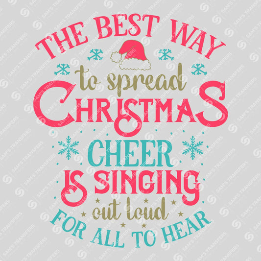 Colorful Christmas Cheer DTF Transfer – “The Best Way to Spread Christmas Cheer”