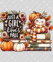 Just a Girl Who Loves Fall – Cozy Autumn DTF Transfer