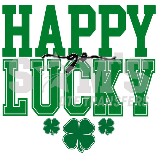 DTF transfer design featuring the words 'HAPPY LUCKY' with shamrock accents, ideal for St. Patrick's Day apparel.