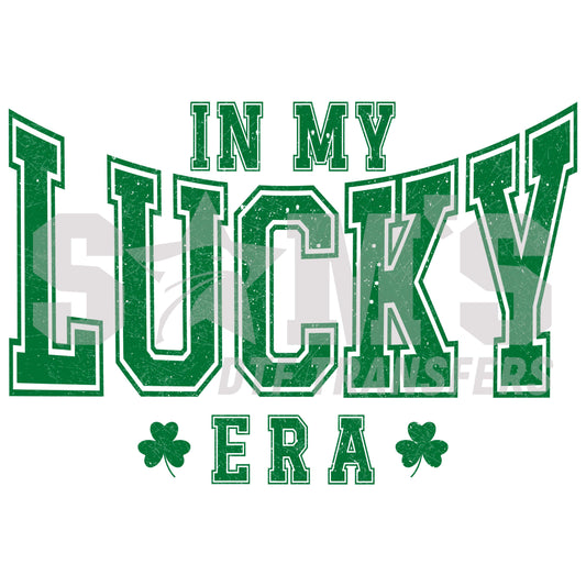 In My Lucky Era St. Patrick's Day Vintage Lettering Design