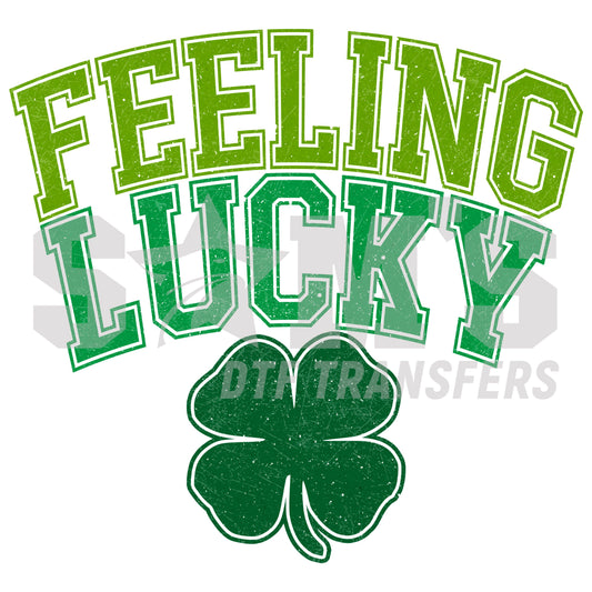 Bold, distressed text 'FEELING LUCKY' in gradient green above a classic shamrock on a white background for St. Patrick's Day.