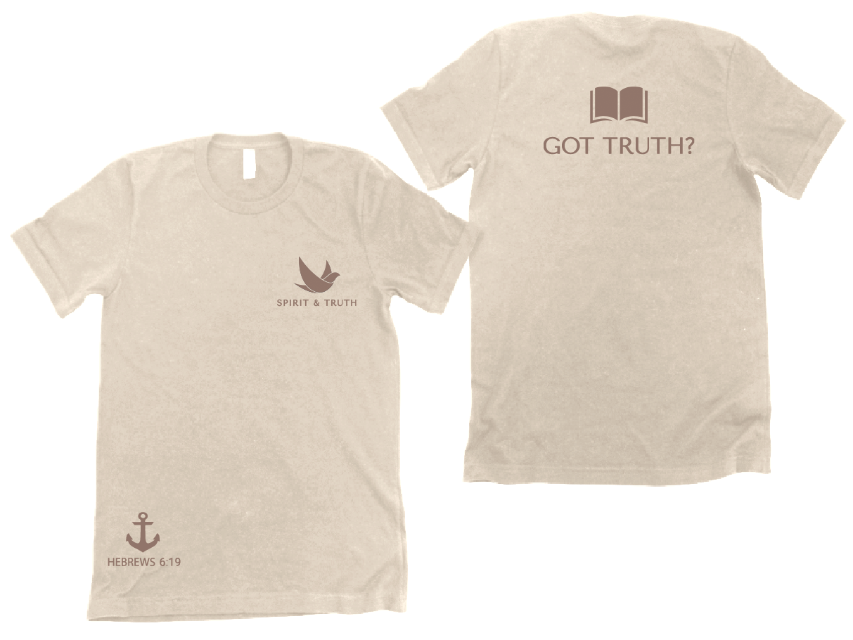 Spirit & Truth Tees - Design D