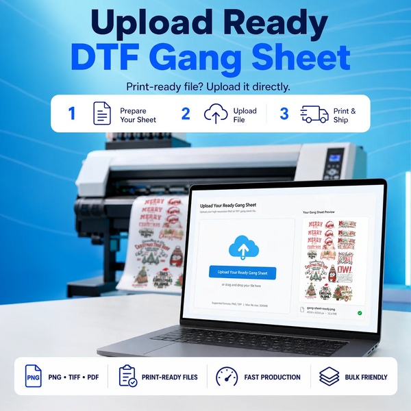 Upload Pre-made DTF Gang Sheet
