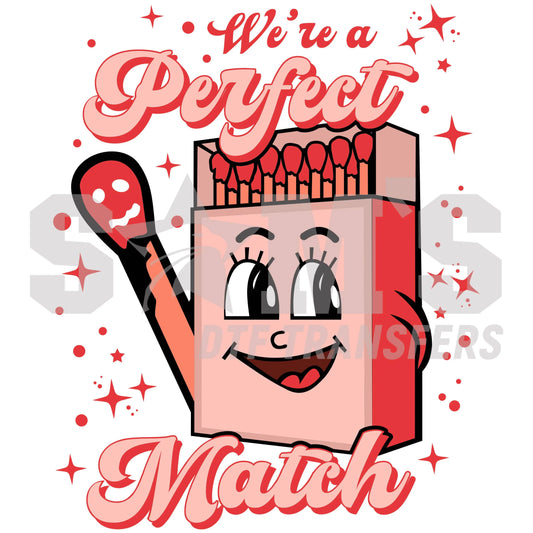 Animated matchbox and matchstick with 'We're a Perfect Match' text, Valentine's Day themed DTF transfer design, A Sam's DTf Transfers Design