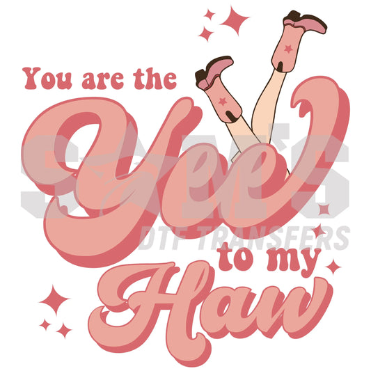 Cowboy boots with 'You are the Yee to my Haw' text, country-themed Valentine's Day DTF transfer design. A Sam's DTf Transfers design on Valentine's Day.
