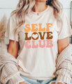 Self Love Club DTF Transfer - Ready to Press - Sam's DTF Transfers
