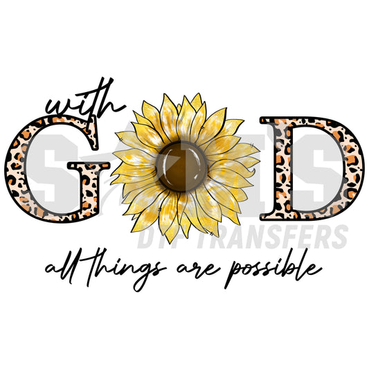 Leopard print 'God' text with a radiant sunflower and the phrase 'with GOD all things are possible' designed by Sam's DTF Transfers.