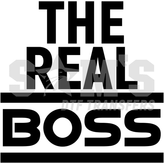 Black and white 'The Real Boss' typography with striped overlay DTF Transfer