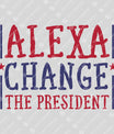 Alexa Change the President - 4th of July Ready-to-Press DTF Transfer