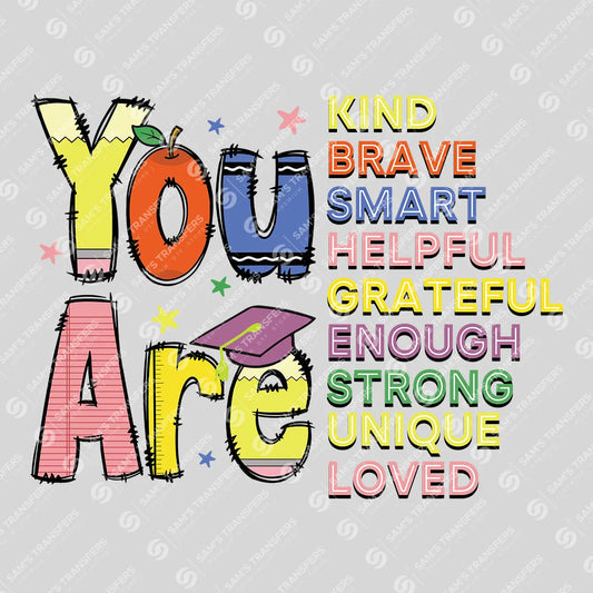 "You Are" Motivational Ready-to-Press DTF Transfer